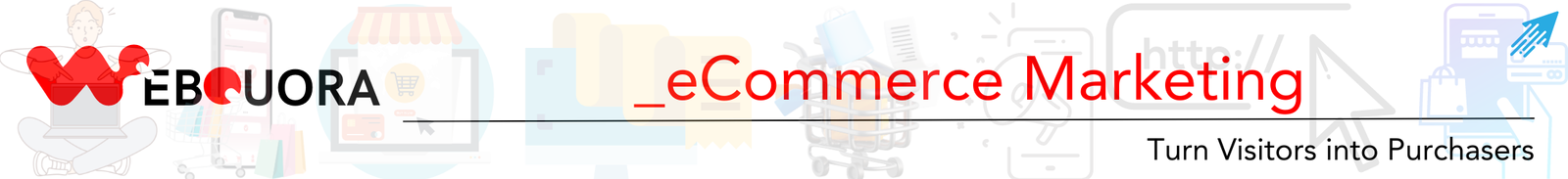 ecommerce-marketing-webquora